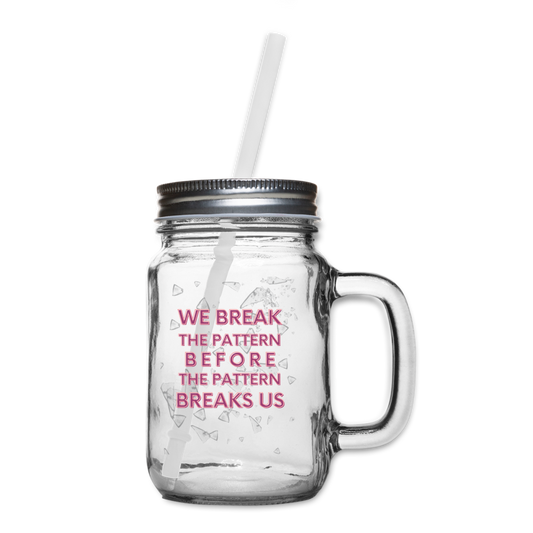 It Ends With Us Mason Jar - clear